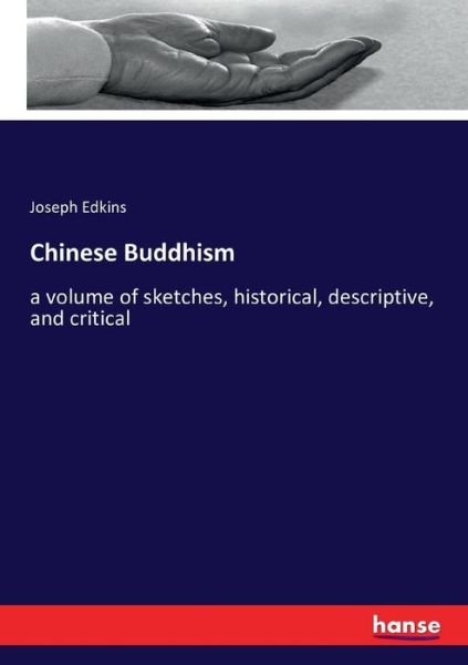 Cover for Edkins · Chinese Buddhism (Bok) (2016)