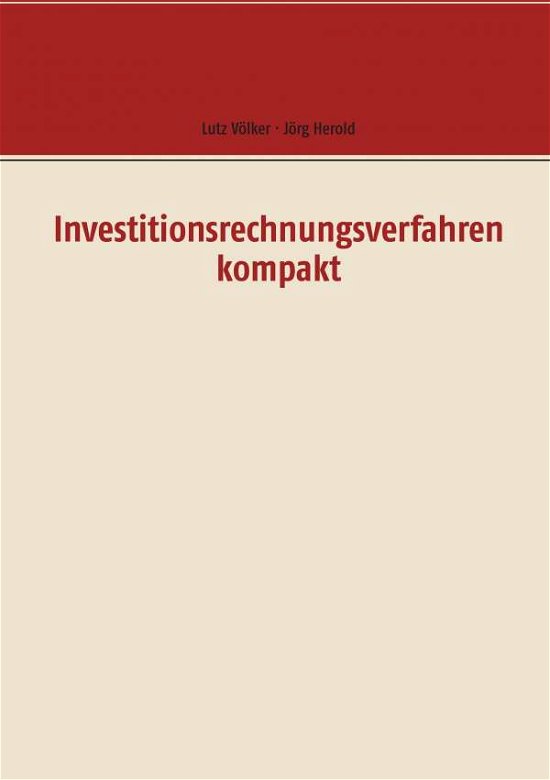 Cover for Völker · Investitionsrechnungsverfahren k (Buch) (2017)