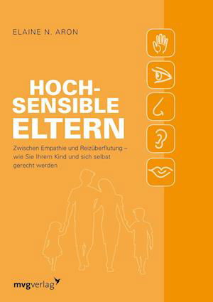 Hochsensible Eltern - Aron - Kirjat -  - 9783747401491 - 