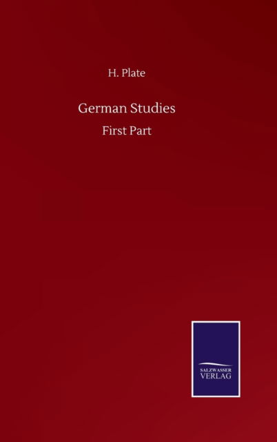 Cover for H Plate · German Studies: First Part (Hardcover Book) (2020)