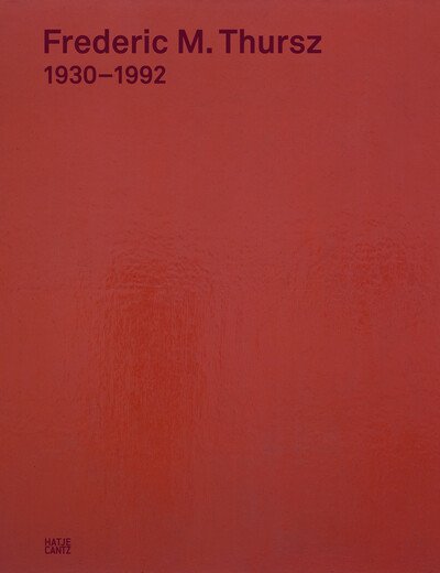 Cover for Heinz · Frederic M. Thursz: 1930-1992 (Hardcover bog) (2018)