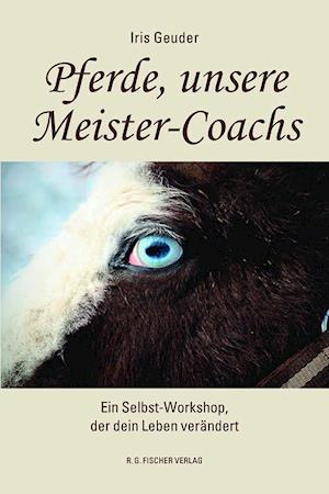 Cover for Iris Geuder · Pferde, unsere Meister-Coachs (Book) (2023)