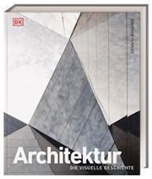 Cover for Jonathan Glancey · Architektur (Hardcover Book) (2022)