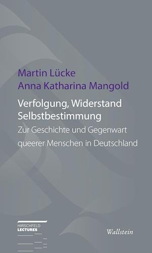 Cover for Lücke, Martin; Mangold, Anna-katharina · Verfolgung, Widerstand Und Selbstbestimmung (Book)