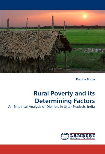 Cover for Prabha Bhola · Rural Poverty and Its Determining Factors: an Empirical Analysis of Districts in Uttar Pradesh, India (Paperback Bog) (2010)