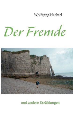 Cover for Wolfgang Hachtel · Der Fremde (Pocketbok) [German edition] (2011)