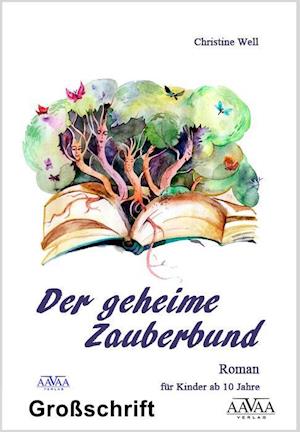 Cover for Well · Der geheime Zauberbund,Großschrift (Book)