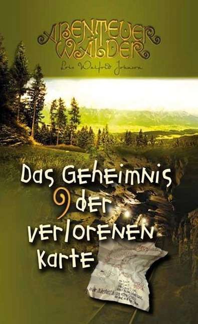 Cover for Lois Walfrid Johnson · Das Geheimnis der verlorenen Karte (Paperback Book) (2013)