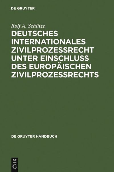 Cover for R.A. Schütze · Deutsches int.Zivilprozess (Book) [German, 2nd edition] (2005)