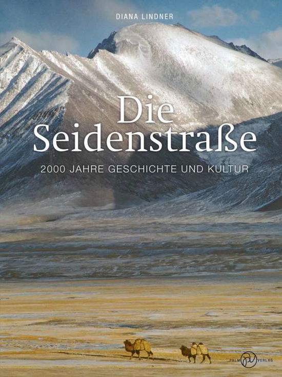 Cover for Lindner · Die Seidenstraße (Bok)