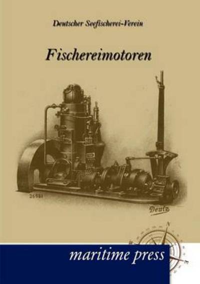 Cover for Deutscher Seefischerei-Verein · Fischereimotoren (Taschenbuch) [German edition] (2012)