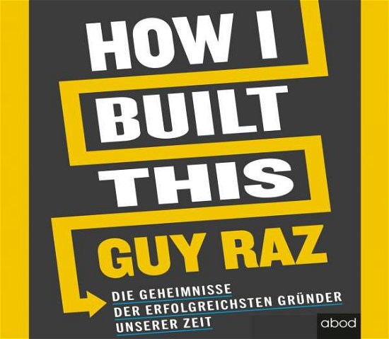 Cover for Raz · How I Built This (Buch)