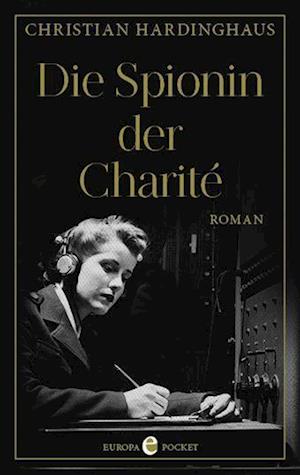 Cover for Christian Hardinghaus · Die Spionin der Charité (Paperback Book) (2022)