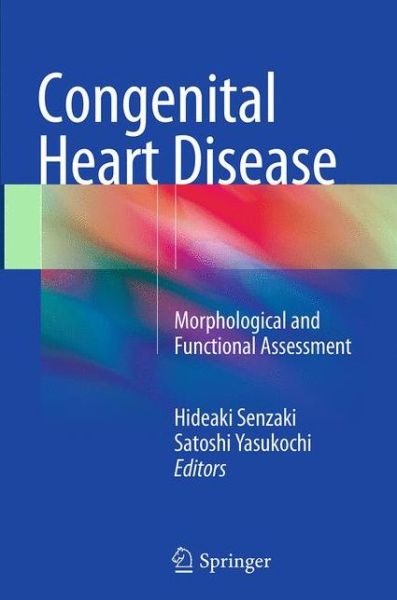 Cover for Congenital Heart Disease: Morphological and Functional Assessment (Paperback Book) [Softcover reprint of the original 1st ed. 2015 edition] (2016)