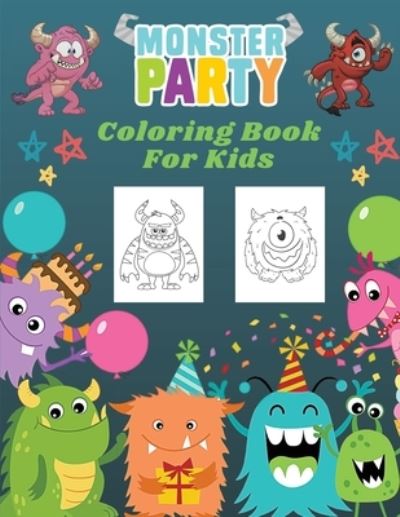 Cover for Edward Stone · Monster Party Coloring Book For Kids (Paperback Book) (2021)