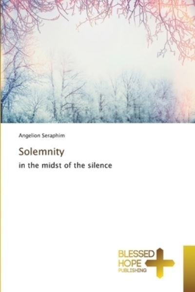 Cover for Seraphim · Solemnity (Book) (2020)