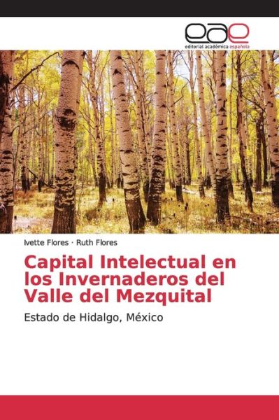 Cover for Flores · Capital Intelectual en los Inver (Book) (2018)