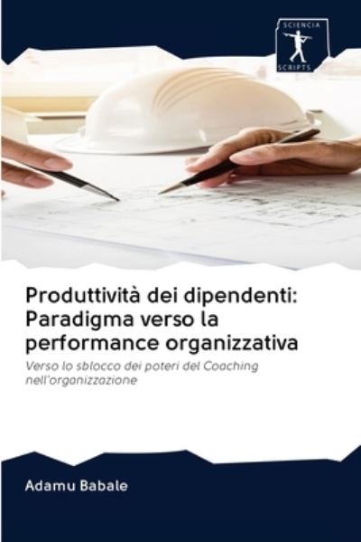 Cover for Adamu Babale · Produttivita dei dipendenti (Paperback Book) (2020)