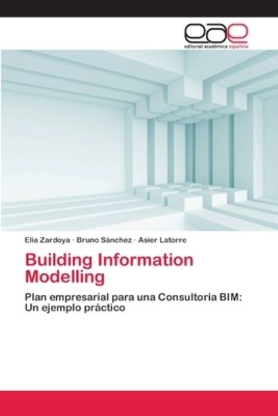 Cover for Zardoya · Building Information Modelling (Book) (2018)