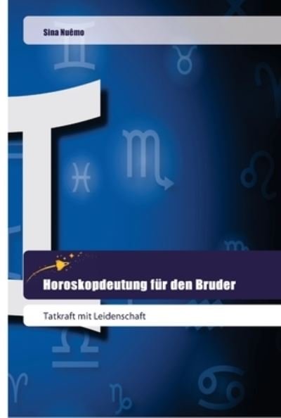 Cover for Nuêmo · Horoskopdeutung für den Bruder (Bog) (2018)