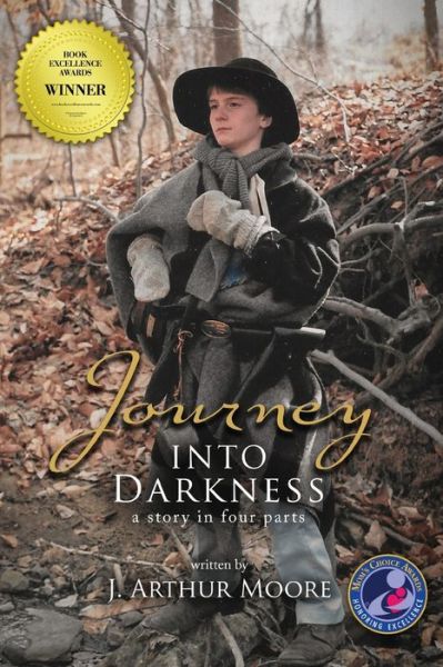 Journey Into Darkness (Black & White - 3rd Edition): A Story in Four Parts - J Arthur Moore - Books - Omnibook Co. - 9786214340491 - November 20, 2018