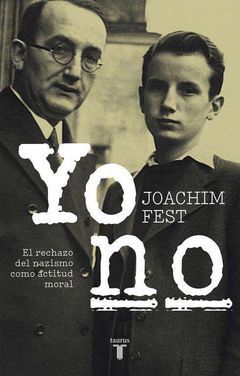 Cover for Fest · Yo no (El rechazo del nazismo como (Book)