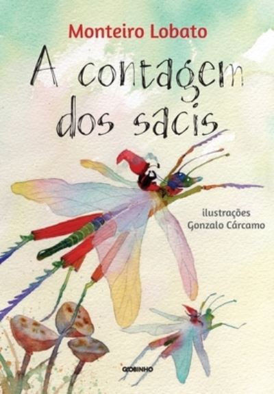 Cover for Monteiro Lobato · A Contagem DOS Sacis (Paperback Book) (2021)