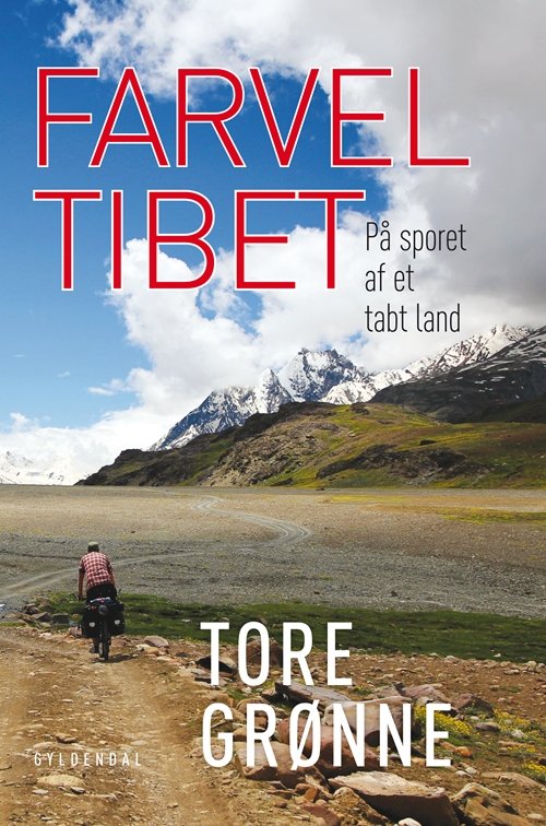 Cover for Tore Grønne · Farvel Tibet (Taschenbuch) [1. Ausgabe] (2012)