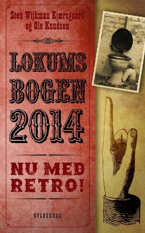 Cover for Ole Knudsen; Sten Wijkman Kjærsgaard · Lokumsbogen: Lokumsbogen 2014 (Sewn Spine Book) [1e uitgave] (2013)