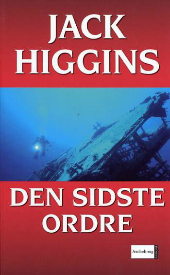 Cover for Jack Higgins · Den sidste ordre (Pocketbok) [3. utgave] (2007)