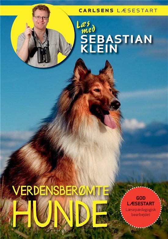 Læs med Sebastian Klein: Læs med Sebastian Klein - Verdensberømte hunde - Sebastian Klein - Bøger - CARLSEN - 9788727002491 - 15. februar 2022