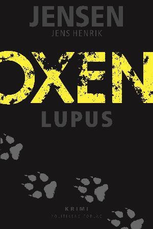 Cover for Jens Henrik Jensen · OXEN - Lupus (Bound Book) [1. Painos] (2018)
