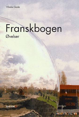 Cover for Vibeke Gade · Franskbogen - øvelser (Sewn Spine Book) [4th edition] (2002)