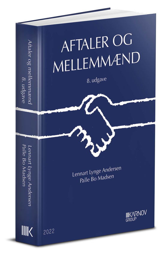 Lennart Lynge Andersen; Palle Bo Madsen · Aftaler og mellemmænd (Sewn Spine Book) [8e uitgave] (2022)