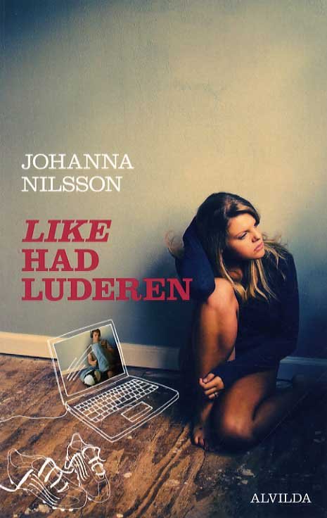 Cover for Johanna Nilsson · Like Had luderen (Paperback Bog) [1. udgave] (2013)