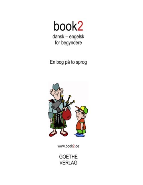 Book2: Book2 Dansk - Engelsk for Begyndere - Johannes Schumann; Johannes Schumann; Johannes Schumann - Books - Books on Demand - 9788771140491 - July 17, 2017