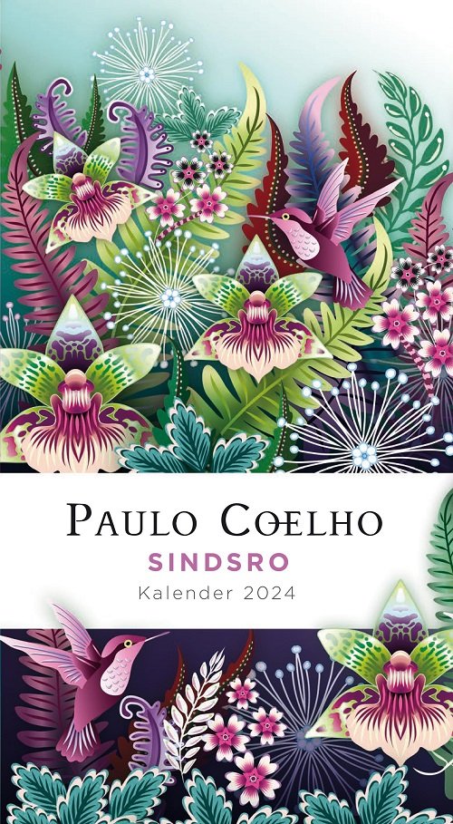 2024 Kalender - Paulo Coelho - Paulo Coelho - Bøger - Forlaget Zara - 9788771166491 - 1. juli 2023
