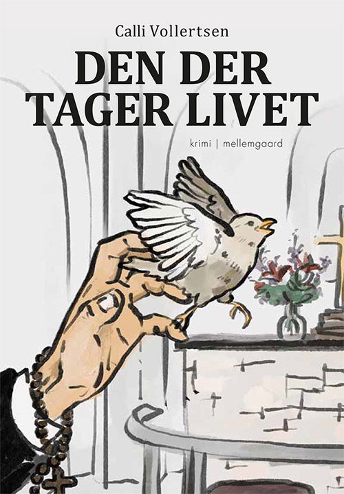 Calli Vollertsen · Den der tager livet (Sewn Spine Book) [0º edição] (2023)