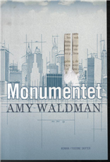 Cover for Amy Waldman · Monumentet (Taschenbuch) [1. Ausgabe] (2012)