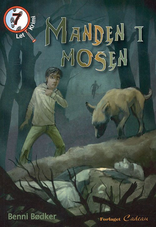 Cover for Benni Bødker · Let-krimi, 7: Manden i mosen (Sewn Spine Book) [1st edition] (2008)