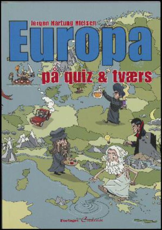 Cover for Jørgen Hartung Nielsen · Europa på Quiz &amp; Tværs (Hæftet bog) [1. udgave] (2016)