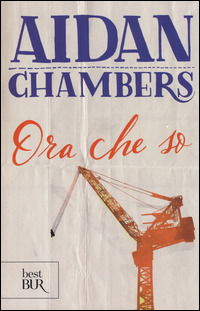 Cover for Aidan Chambers · Ora Che So (Book)