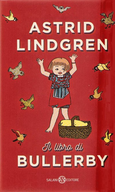 Cover for Astrid Lindgren · Alla vi barn i Bullerbyn (Italienska) (Hardcover Book) (2021)