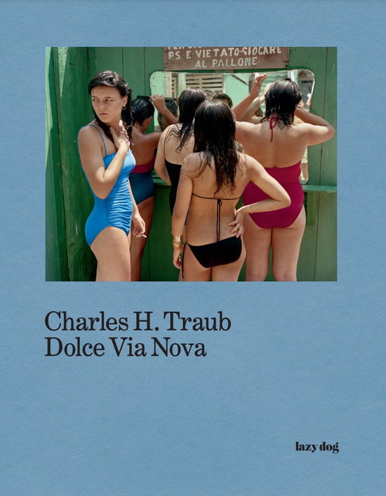 Cover for Traub Charles H. · Charles H. Traub - Dolce Via Nova (Hardcover Book) (2023)