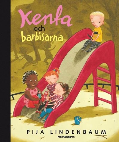 Cover for Pija Lindenbaum · Klumpe Dumpe: Kenta och barbisarna (Landkarten) (2010)