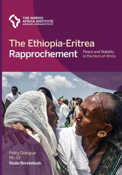 Cover for Redie Bereketeab · The Ethiopia-Eritrea Rapprochement (Paperback Book) (2019)