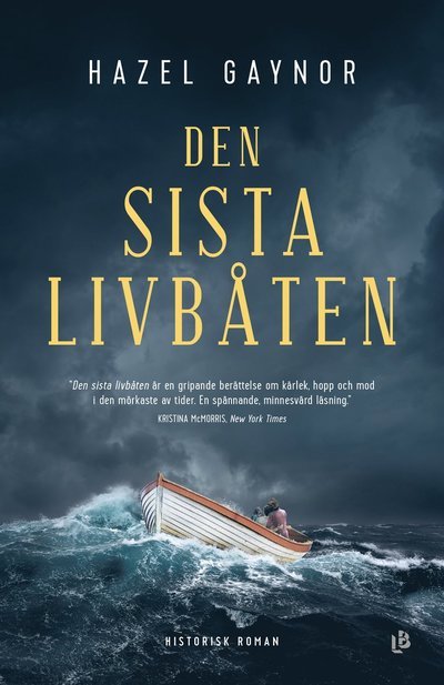 Cover for Hazel Gaynor · Den sista livbåten (Gebundesens Buch) (2024)