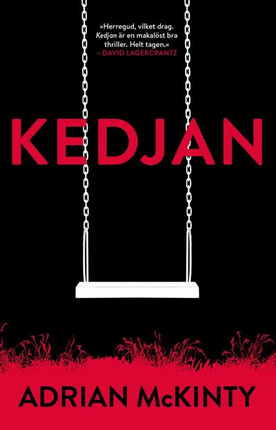 Cover for Adrian McKinty · Kedjan (Paperback Book) (2020)