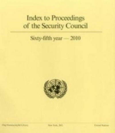 Cover for Dag Hammarskjeld Library · Index to proceedings of the Security Council sixty-fifth year, 2010 - Bibliographical series (Paperback Book) (2012)