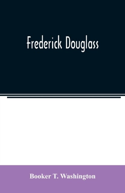 Cover for Booker T Washington · Frederick Douglass (Paperback Bog) (2020)